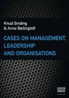 Sinding K - Cases on Management, Leadership & Organisations - 9788759316986 - V9788759316986