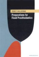 Percy Milleding - Preparations for Fixed Prosthodontics - 9788762810716 - V9788762810716