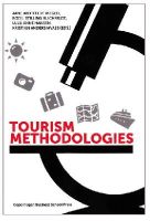 Jane Widtfeldt Meged - Tourism Methodologies: New Perspectives, Practices and Proceedings - 9788763003179 - V9788763003179