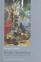 Elisabeth Oxfeldt - Nordic Orientalism - 9788763501347 - V9788763501347