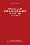 John T. Lauridsen - Nazism and the Radical Right in Austria, 1918-1934 - 9788763502214 - V9788763502214
