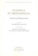 Tonnes Bekker-Nielsen (Ed.) - Classica et Mediaevalia - 9788763536707 - V9788763536707