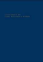 Axel Tei Geertinger - Catalogue of Carl Nielsen's Works (Danish Humanist Texts and Studies) - 9788763544054 - V9788763544054