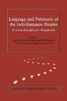 Adam Hyllested - Language & Prehistory of the Indo-European Peoples: A Cross-Disciplinary Perspective (Copenhagen Studies in Indo-European) - 9788763545310 - V9788763545310