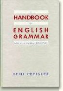 Bent Preisler - Handbook of English Grammar on Functional Principles - 9788772886558 - V9788772886558