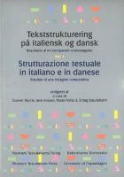 Unknown - Tekststrukturering Pa Italiensk Og Dansk / Strutturazione Testuale in Italiano E in Danese - 9788772895192 - V9788772895192