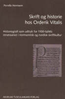 Pernille Hermann - Skrift Og Historie Hos Orderik Vitalis - 9788772897806 - V9788772897806