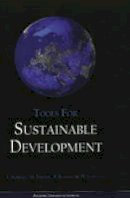 Lone Kornov (Ed.) - Tools for Sustainable Development - 9788773077979 - V9788773077979
