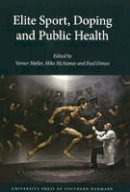 Unknown - Elite Sport, Doping and Public Health - 9788776744106 - V9788776744106