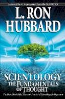 L.ron Hubbard - Scientology: The Fundamentals of Thought - 9788779897700 - V9788779897700