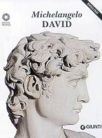 Laura Ciuccetti - Michelangelo: David (Great Masterpieces) - 9788809214538 - V9788809214538