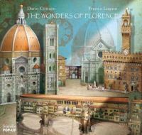 Dario Cestaro - The Wonders of Florence - 9788831719216 - V9788831719216