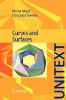 M. Abate - Curves and Surfaces - 9788847019409 - V9788847019409