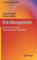 Antonio Borghesi - Risk Management: How to Assess, Transfer and Communicate Critical Risks - 9788847025301 - V9788847025301