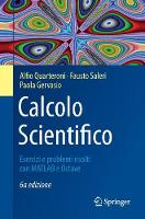 Professor Of Mathematics Alfio Quarteroni - Calcolo Scientifico: Esercizi E Problemi Risolti Con MATLAB E Octave - 9788847039520 - V9788847039520