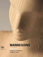 Gianluca Bauzano - Mannequins: Bonaveri: A History of Creativity Fashion and Art - 9788857214788 - V9788857214788