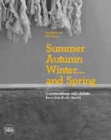Sam Bardaouil - Summer Autumn Winter … and Spring: Conversations with Artists from the Arab World - 9788857214849 - V9788857214849