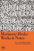 Marianne Heske - Marianne Heske: Works & Notes - 9788857215303 - V9788857215303