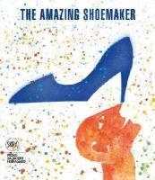 Stefania Ricci (Ed.) - The Amazing Shoemaker: Fairy Tales and Legends about Shoes and Shoemakers - 9788857219288 - V9788857219288