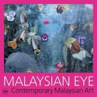 S (Ed) Ciclitira - Malaysian Eye: Contemporary Malaysian Art - 9788857222509 - V9788857222509