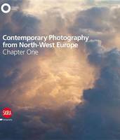 Filippo Maggia (Ed.) - Contemporary Photography from North-Western Europe - 9788857229881 - V9788857229881