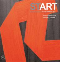 Serenella Ciclitira - START: Emerging Artists * New Art Scenes: Saatchi Gallery - 9788857230108 - V9788857230108