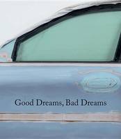 Massimiliano Gioni - Good Dreams, Bad Dreams: American Mythologies - 9788857232386 - V9788857232386