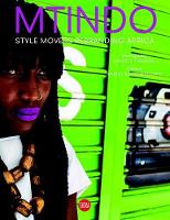 Daniele Tamagni - Mtindo: Style Movers Rebranding Africa - 9788857233628 - V9788857233628