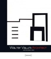 Walter Vallini - Walter Vallini Architect - 9788862082792 - V9788862082792