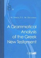 Max Zerwick - Grammatical Analysis of the Greek New Testament - 9788876536519 - V9788876536519