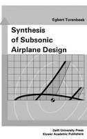 Torenbeek, Egbert - Synthesis of Subsonic Airplane Design - 9789024727247 - V9789024727247