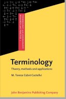 Teresa Cabré - Terminology: Theory, methods and applications (Terminology and Lexicography Research and Practice) - 9789027216342 - V9789027216342