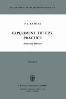Peter L. Kapitza - Experiment, Theory, Practice - 9789027710628 - V9789027710628