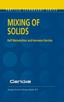 Ralf Weinekotter - Mixing of Solids (Particle Technology Series) - 9789048154241 - V9789048154241