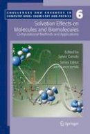 Canuto  Sylvio - Solvation Effects on Molecules and Biomolecules: Computational Methods and Applications (Challenges and Advances in Computational Chemistry and Physics) - 9789048178261 - V9789048178261