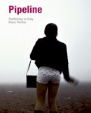 Elena Perlino - Pipeline: Trafficking in Italy - 9789053308240 - V9789053308240