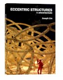 Joseph Lim - Eccentric Structures in Architecture - 9789063692421 - V9789063692421