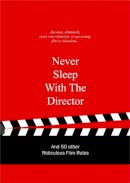 Anneloes Van Gaalen - Never Sleep with the Director - 9789063692766 - V9789063692766