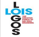 George Lois - LOIS Logos: How to Brand with Big Idea Logos - 9789063693992 - V9789063693992