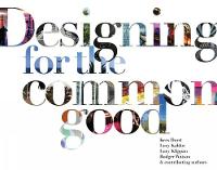 Dorst, Kees - Designing for the Common Good - 9789063694081 - V9789063694081