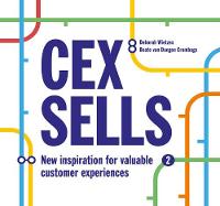 Wietzes, Deborah, Van Dongen, Beate - CEX Sells: New Inspiration for Valuable Experiences - 9789063694449 - V9789063694449