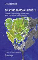 Leonardo Massai - The Kyoto Protocol in the EU - 9789067043236 - V9789067043236