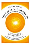 Beerlandt, Christiane - The Key to Self-liberation - 9789075849356 - V9789075849356