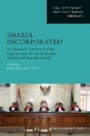 Isabell Otto - Sharia Incorporated: A Comparative Overview of the Legal Systems of Twelve Muslim Countries in Past and Present - 9789087280574 - V9789087280574