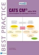 Gert-Jan Vlasveld - CATS CM(R) Editie 2014: Contractmanagement Voor Opdrachtgever En Leverancier: 2014 - 9789087537210 - V9789087537210