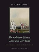 Floris Cohen - How Modern Science Came into the World - 9789089642394 - V9789089642394
