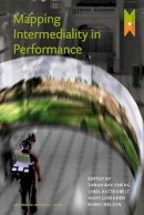 Andy Lavender - Mapping Intermediality in Performance - 9789089642554 - V9789089642554
