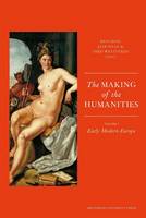 Jaap Maat (Ed.) - 1: The Making of the Humanities: Volume I: Early Modern Europe - 9789089642691 - V9789089642691