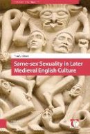 Tom Linkinen - Same-Sex Sexuality in Later Medieval English Culture - 9789089646293 - V9789089646293