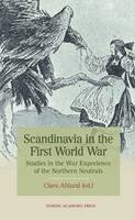 Claes Ahlund (Ed.) - Scandinavia in the First World War - 9789187121579 - V9789187121579